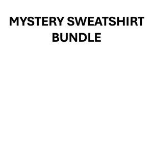 Mystery sweatshirt bundle
